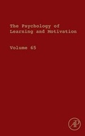 Bild: Psychology of Learning and Motivation: Volume 65 - Academic Press