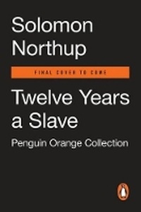 Enlarge image Cover: Twelve Years a Slave - Penguin USA