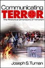 Cover: Communicating Terror - SAGE Publications Inc