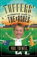 Cover: Tuffers' Alternative Guide to the Ashes - Headline Book Publishing