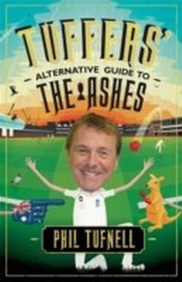 Abbildung von: Tuffers' Alternative Guide to the Ashes - Headline Book Publishing