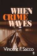 Cover: When Crime Waves - SAGE Publications Inc