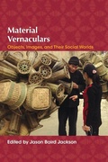 Cover: Material Vernaculars - Indiana University Press