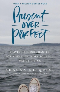 Enlarge image Cover: Present Over Perfect - Zondervan