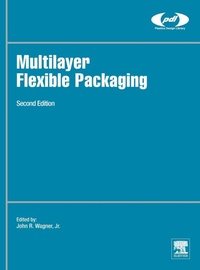 Bild vergrößern Bild: Multilayer Flexible Packaging - William Andrew Publishing