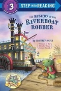 Cover: The Mystery of the Riverboat Robber - Random House Books for Young Readers