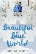 Cover: Beautiful Blue World - Wendy Lamb Books