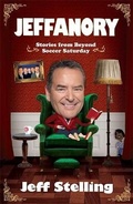 Cover: Jeffanory: Stories from Beyond Soccer Saturday - Headline Book Publishing