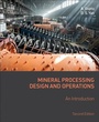 Cover: Mineral Processing Design and Operations - Elsevier