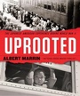 Cover: Uprooted - Knopf Books for Young Readers