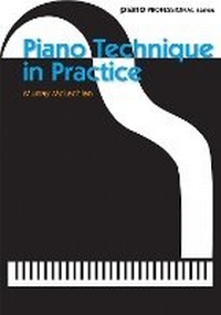 Abbildung von: Piano Technique in Practice - Faber Music Ltd