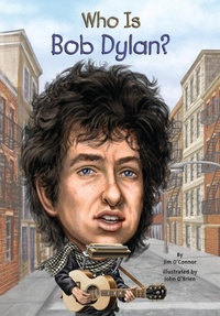 Enlarge image Cover: Who Is Bob Dylan? - Penguin Workshop