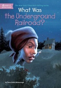 Cover: What Was the Underground Railroad? - Penguin Workshop