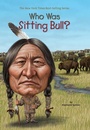 Cover: Who Was Sitting Bull? - Penguin Workshop