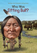 Cover: Who Was Sitting Bull? - Penguin Workshop