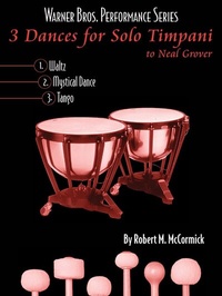 Abbildung von: 3 Dances for Solo Timpani - Warner Bros. Publications Inc.,U.S.