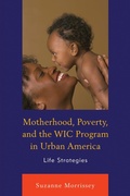 Abbildung von: Motherhood, Poverty, and the WIC Program in Urban America - Lexington Books