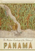 Cover: The Maritime Landscape of the Isthmus of Panam&aacute; - University Press of Florida