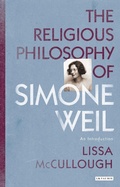Cover: The Religious Philosophy of Simone Weil - I.B. Tauris