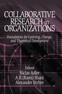 Cover: Collaborative Research in Organizations - SAGE Publications Inc
