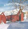 Cover: A Farmer's Alphabet - Corn Crib Publishing