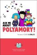 Cover: Ask Me About Polyamory - Thorntree Press, LLC