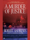 Cover: A Murder of Justice - Berkley