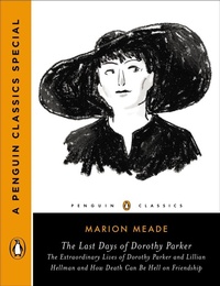 Abbildung von: The Last Days of Dorothy Parker - Penguin Classics