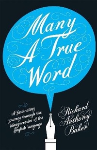 Abbildung von: Many a True Word - Headline Book Publishing