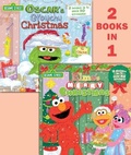 Cover: Elmo's Merry Christmas/Oscar's Grouchy Christmas (Sesame Street) - Random House Books for Young Readers