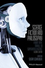 Cover: Science Fiction and Philosophy - Wiley-Blackwell