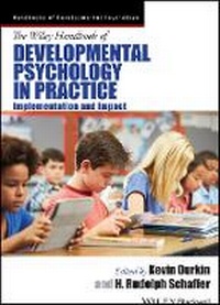 Enlarge image Cover: The Wiley Handbook of Developmental Psychology in Practice - Implementation and Impact - Wiley