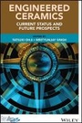 Cover: Engineered Ceramics - Current Status and Future Prospects - Wiley