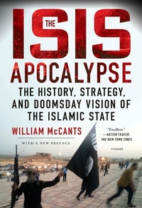 Enlarge image Cover: The Isis Apocalypse - St Martin's Press