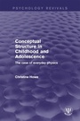 Cover: Conceptual Structure in Childhood and Adolescence - Routledge
