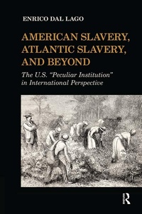 Abbildung von: American Slavery, Atlantic Slavery, and Beyond - Routledge