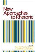 Cover: New Approaches to Rhetoric - SAGE Publications Inc