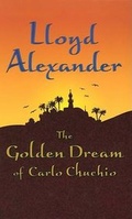 Cover: The Golden Dream of Carlo Chuchio - Thorndike Press