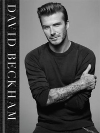 Enlarge image Cover: David Beckham - Headline Book Publishing
