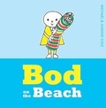 Cover: Bod on the Beach - Egmont Books Ltd