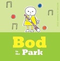 Cover: Bod in the Park - Egmont Books Ltd