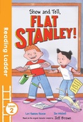 Cover: Show and Tell Flat Stanley! - Reading Ladder