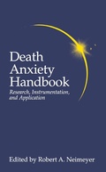 Cover: Death Anxiety Handbook: Research, Instrumentation, And Application - Taylor & Francis