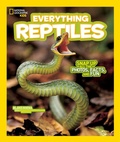 Cover: National Geographic Kids Everything Reptiles - National Geographic Kids