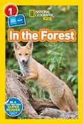 Cover: National Geographic Kids Readers: In the Forest - National Geographic Kids