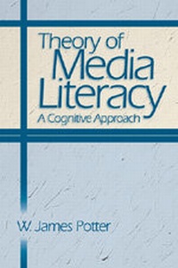Enlarge image Cover: Theory of Media Literacy - SAGE Publications Inc
