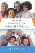 Cover: A Handbook For Grandparents - FriesenPress