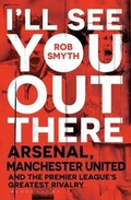 Cover: I'll See You Out There - Bloomsbury Sport