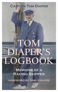 Enlarge image Cover: Tom Diaper's Logbook - Adlard Coles Nautical