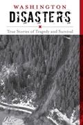 Cover: Washington Disasters - Globe Pequot Press